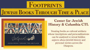 Footprints, Jewish Books Through Time and Space