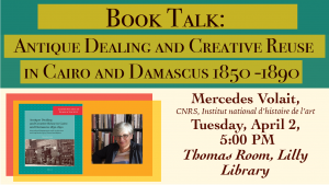 Book Talk: Antique Dealing and Creative Reuse in Cairo and Damascus 1850 - 1890