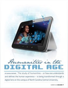 Title page of NCCU Now alumni magazine article "Humanities in the Digital Age," featuring photoshop image of fellow Lenora Helms Hammond in iPad